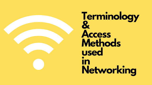 Access methods used in networking