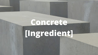 What is Concrete (ingredient)