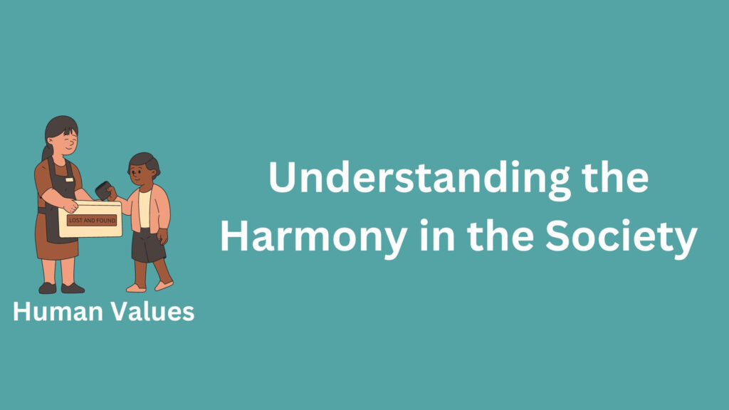 Understanding the harmony in the society