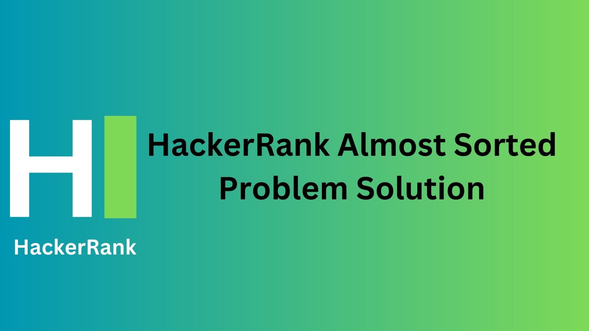 HackerRank Almost Sorted Problem Solution TheCScience