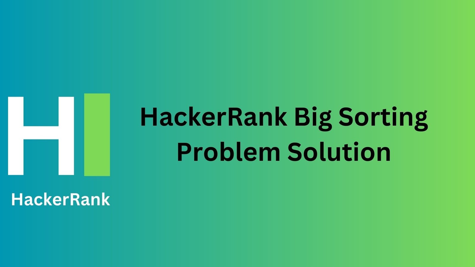 HackerRank Big Sorting Problem Solution TheCScience