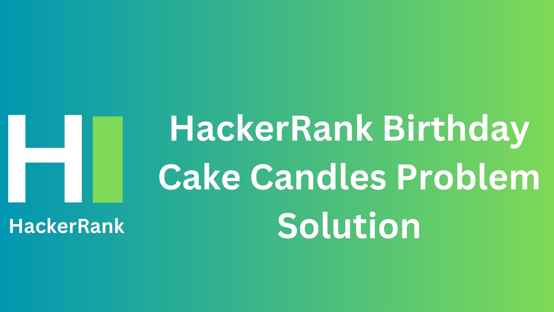 HackerRank Birthday Cake Candles Solution