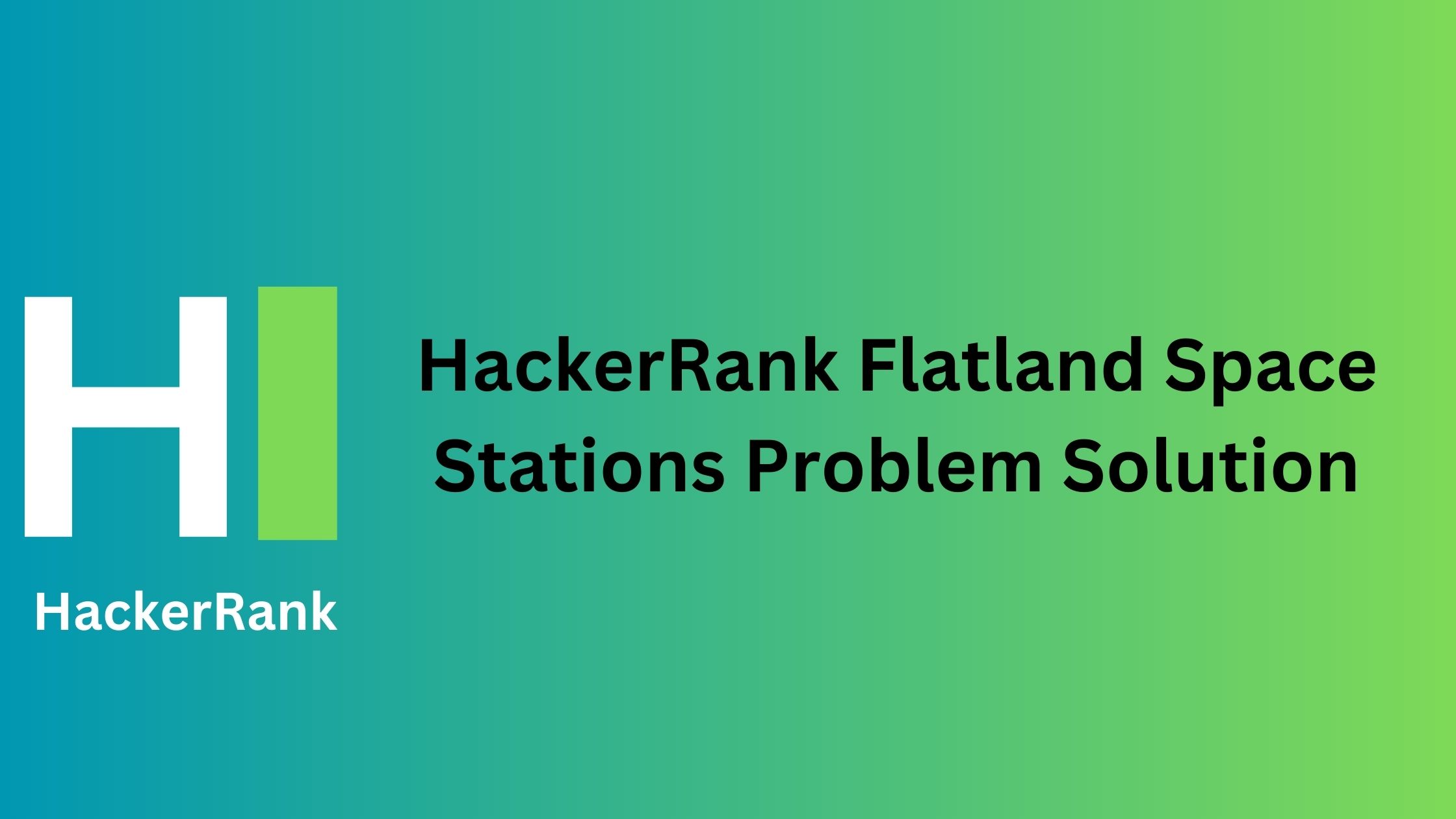 HackerRank Flatland Space Stations Problem Solution