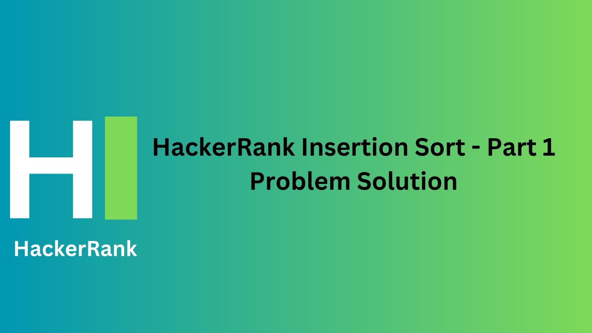 HackerRank Insertion Sort Part 1 Solution TheCScience hackerrank-insertion-sort-part-1-solution-thecscience