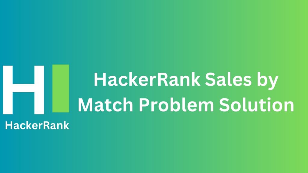 HackerRank Sales by Match Problem Solution
