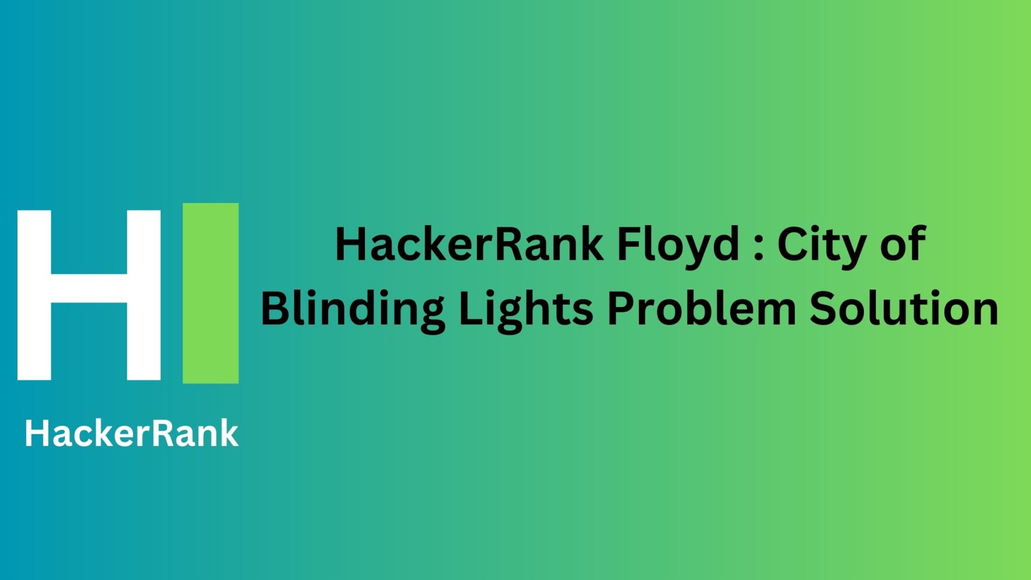 hackerrank-floyd-city-of-blinding-lights-solution-thecscience