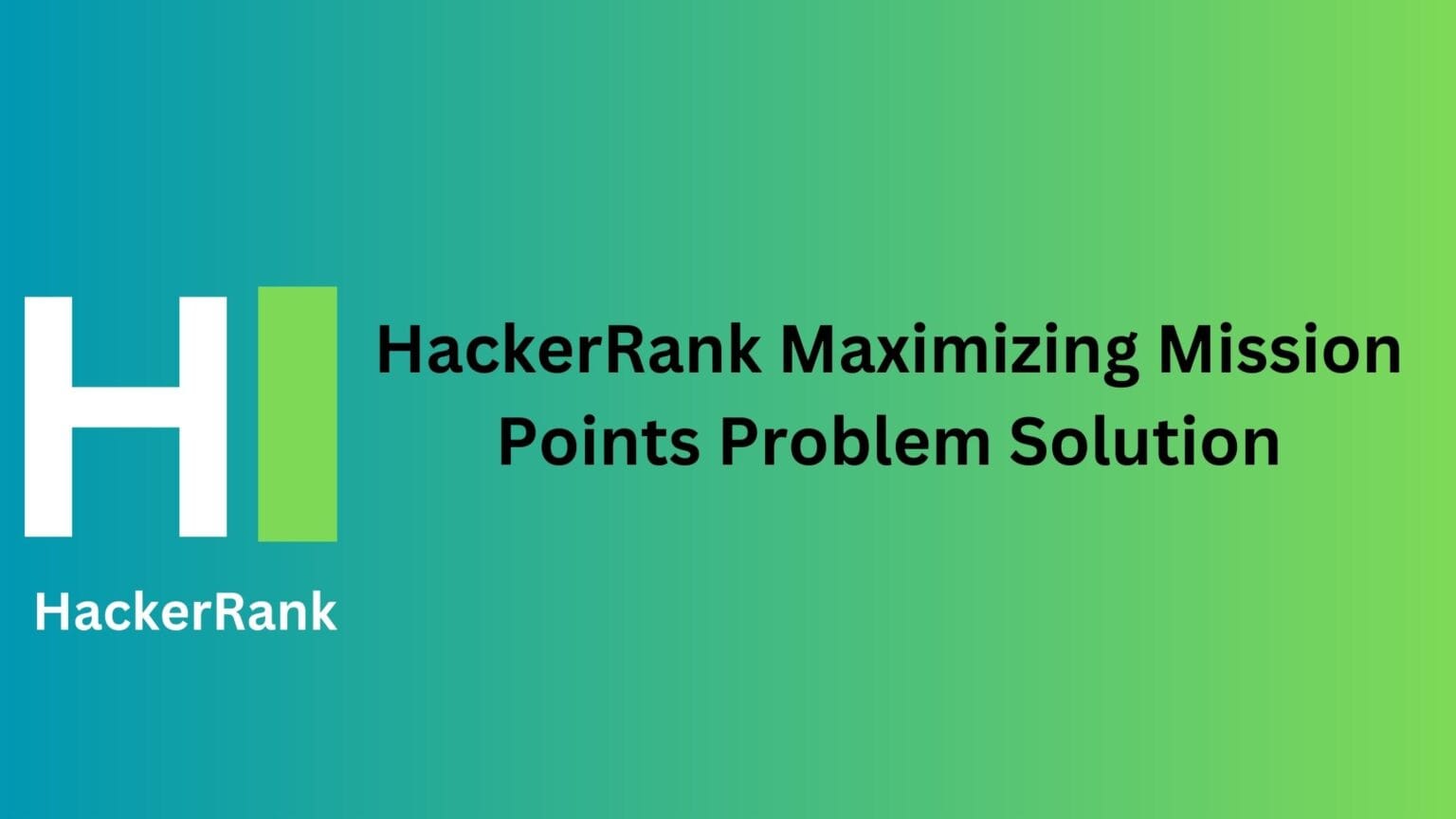 HackerRank Maximizing Mission Points Solution - TheCScience