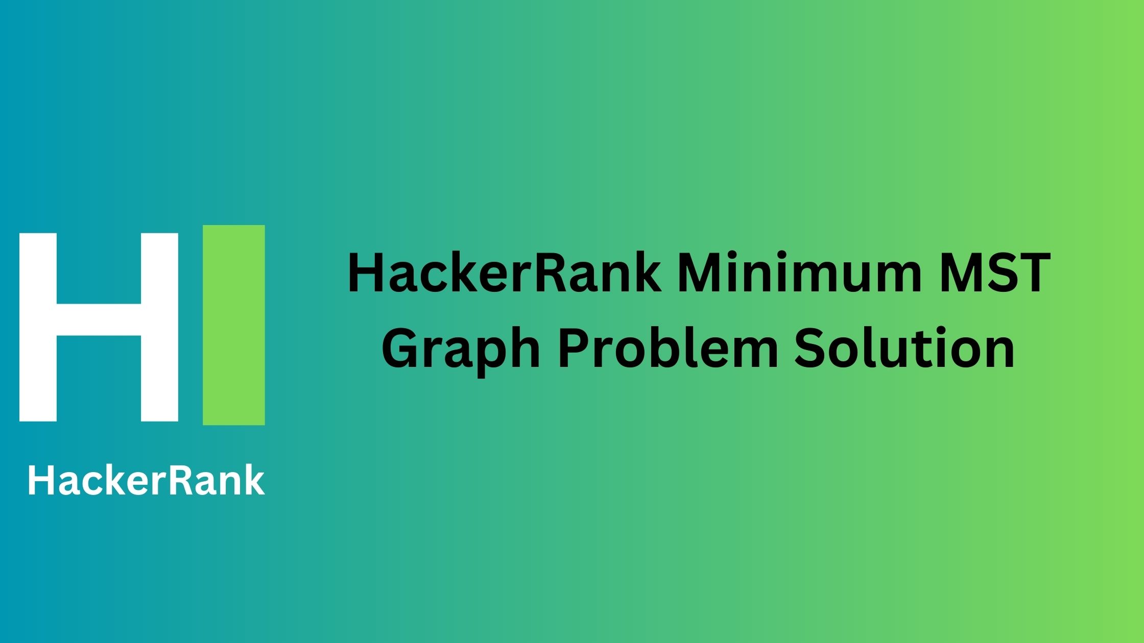 HackerRank Minimum MST Graph Solution TheCScience