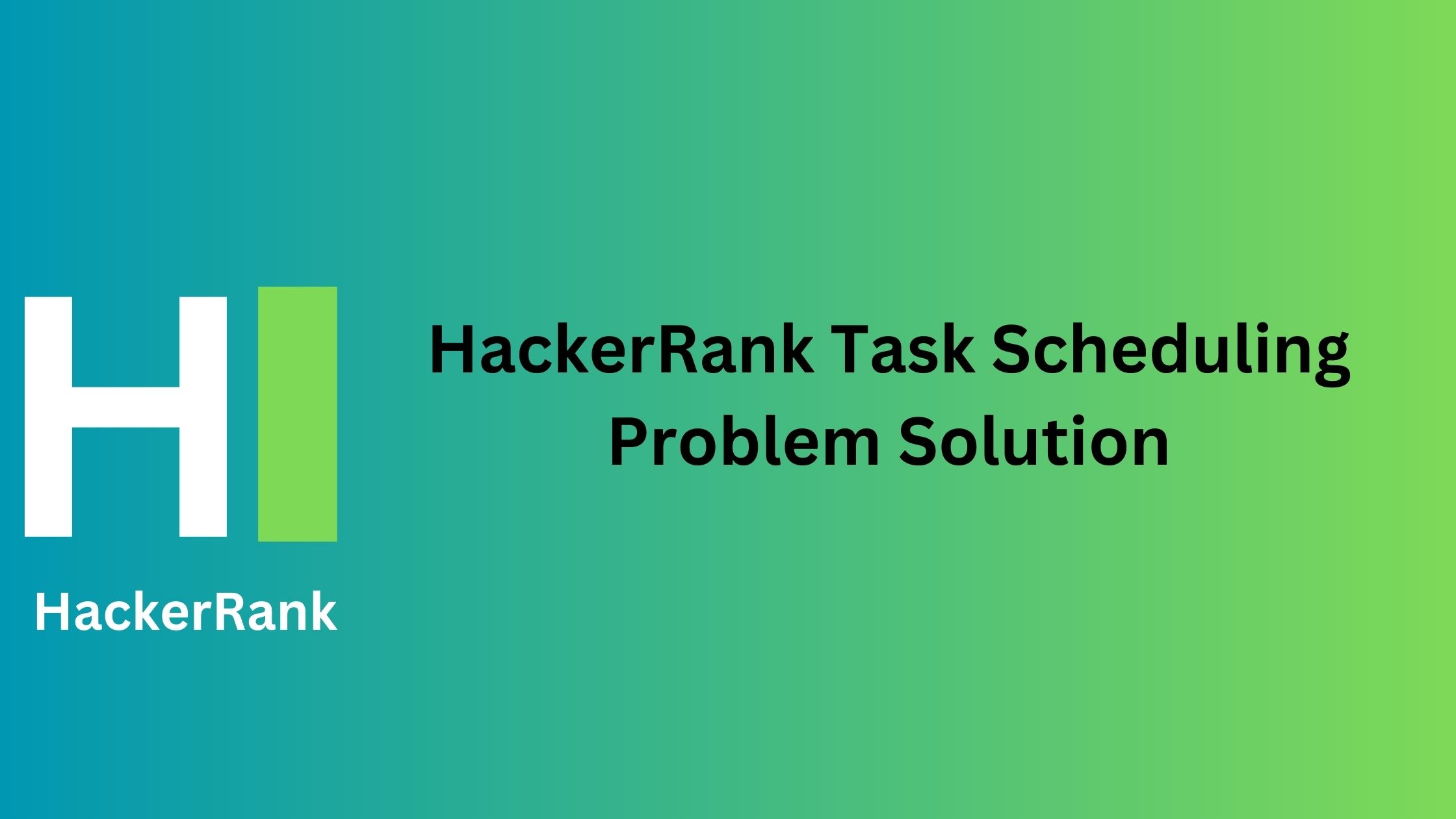 HackerRank Task Scheduling Problem Solution