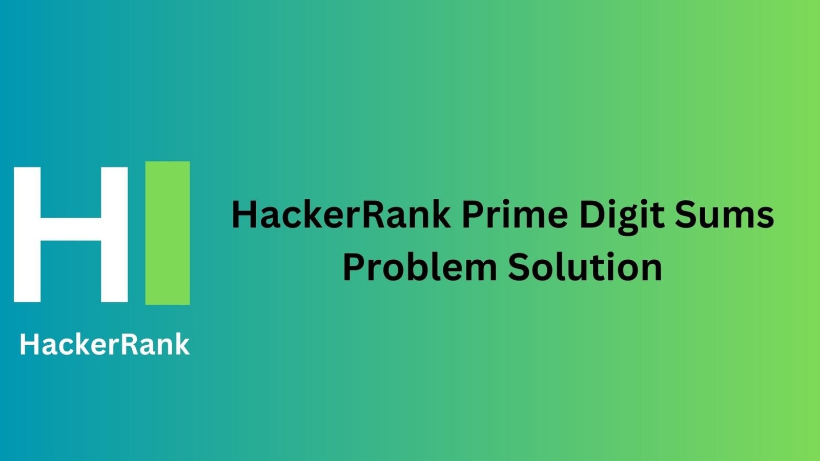 hackerrank-prime-digit-sums-problem-solution-thecscience