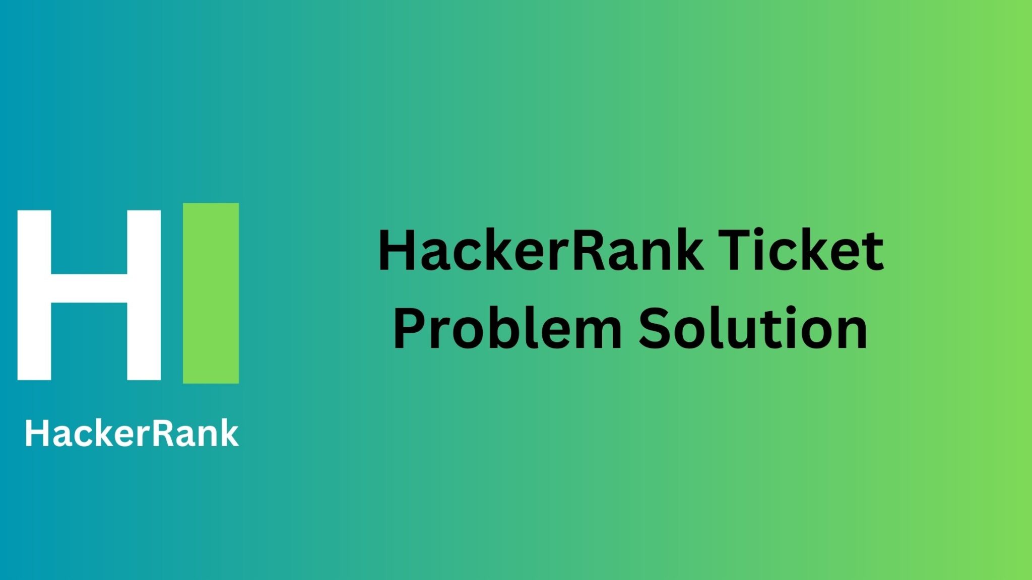 HackerRank Ticket Problem Solution TheCScience